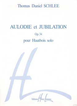 Schlee, Thomas Daniel: Aulodie et Jubilation Op.34 (oboe)