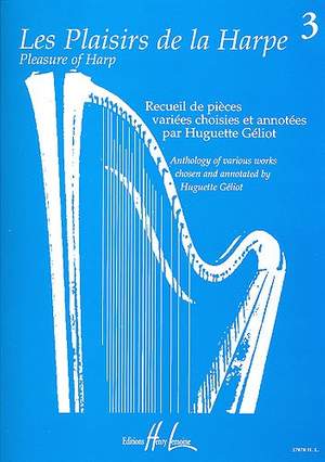 Geliot, Huguette: Plaisirs de la Harpe Vol.3