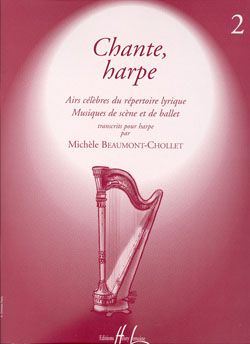 Beaumont-Cholet, Michele: Chante harpe Vol.2 (harp)