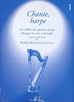 Beaumont-Cholet, Michele: Chante harpe Vol.1 (harp)