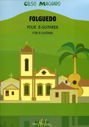 Machado, Celso: Folguedo (8 guitars)