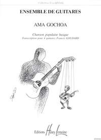 Goudard, Francis: Ama Gochoa (4 guitars)