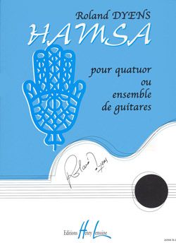 Dyens, Roland: Hamsa (guitar ensemble)