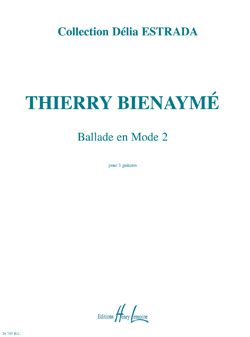 Bienayme, Thierry: Ballade en mode 2 (3 guitars)