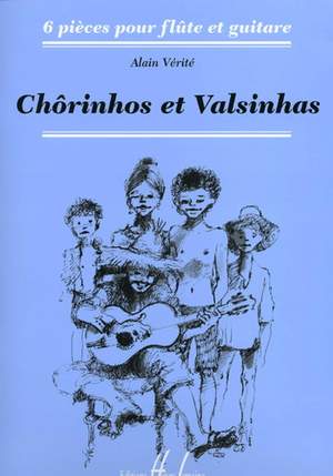 Verite, Alain: Chorinhos et Valsinhas (flute/guitar)