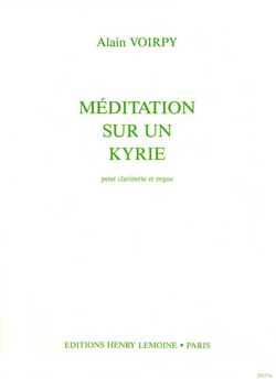 Voirpy, Alain: Meditation sur un Kyrie (clarinet/organ)