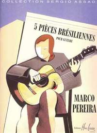 Pereira, M: 5 Pieces bresiliennes (guitar)