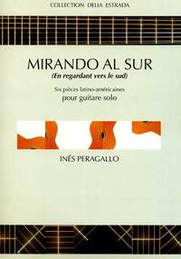 Peragallo, Ines: Mirando al Sur (guitar)