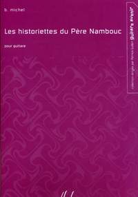 Michel, B: Les Historiettes du Pere Nambouc (gtr)