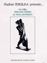 Koshkin, Nikita: Elfes, Les (guitar)