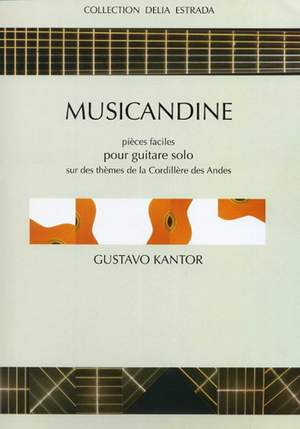 Kantor, Gustavo: Musicandine (guitar)