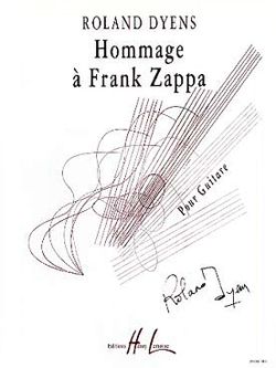 Dyens, Roland: Hommage a Franck Zappa (guitar)