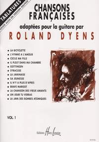 Dyens, Roland: Chansons francaises Vol.1 (guitar tab)
