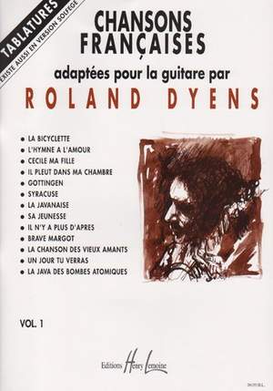 Dyens, Roland: Chansons francaises Vol.1 (guitar tab)