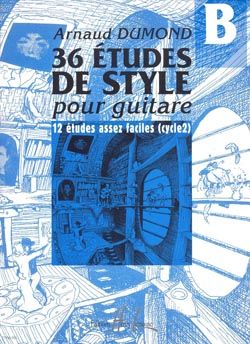 Dumond, Arnaud: 36 Etudes de styles Vol.B (guitar)