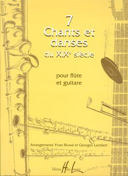 Various: 7 Chants et danses du XIXeme (flute/gtr)