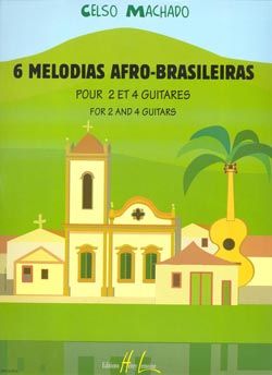 Machado, Celso: 6 Melodias Afro-Brasileiras