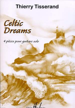Tisserand, Thierry: Celtic dreams (guitar)