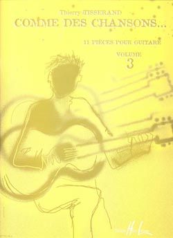 Tisserand, Thierry: Comme des chansons Vol.3 (guitar)