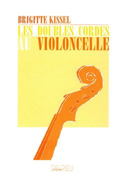 Kissel, Brigitte: Doubles cordes au violoncelle (cello)