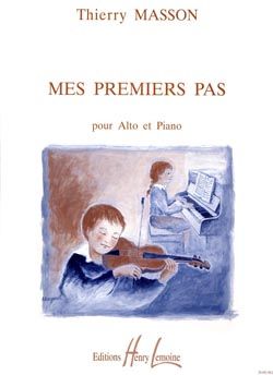 Masson, Thierry: Mes premiers pas (viola and piano)