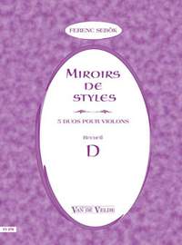 Sebok, Ferenc: Miroirs de styles Recueil D (vln duet)
