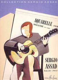 Assad, Sergio: Aquarelle (guitar)