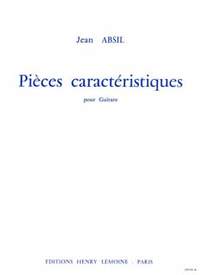Absil, Jean: Pieces caracteristiques (guitar)