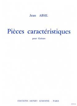 Absil, Jean: Pieces caracteristiques (guitar)