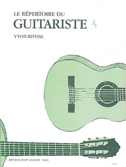 Rivoal, Yvon: Repertoire du Guitariste Vol.3