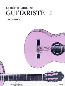 Rivoal, Yvon: Repertoire du Guitariste Vol.2