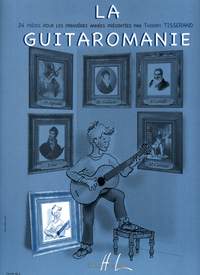 Tisserand, Thierry: La Guitaromanie (guitar)