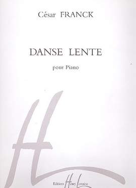 Franck, Cesar: Danse lente (piano)