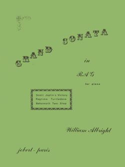 Albright, William: Grand Sonata in Rag (piano)