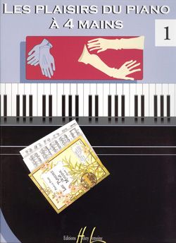 Various: Les Plaisirs du piano a 4 mains Vol.1