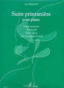 Wright, Ian: Suite printaniere (piano)