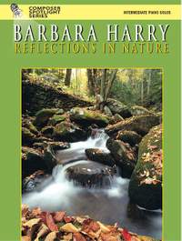 Barbara Harry: Reflections in Nature