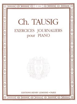 Tausig, C: Exercices journaliers (piano)