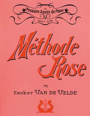 Van De Velde, Ernest: Methode Rose First Year. (original ed)