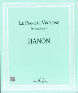 Charles-Louis Hanon: Le Pianiste virtuose - 60 Exercices