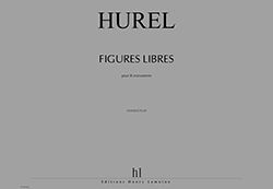 Hurel, Philippe: Figures libres