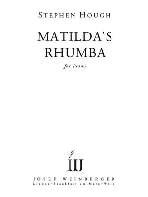 Stephen Hough : Matilda's Rhumba