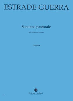 Estrade-Guerra, Oswald: Sonatine Pastorale (oboe and clarinet)