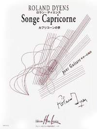 Dyens, Roland: Songe Capricorne (guitar)