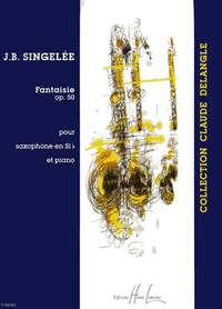Singelee, Jean-Baptiste: Fantasie Op.50 (saxophone)