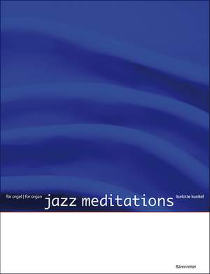 Kunkel, L: Jazz Meditations