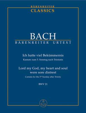 Bach, JS: Cantata No. 21: Ich hatte viel Bekuemmernis (Lord my God, my heart and soul were sore distrest) (BWV 21) (Urtext)
