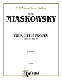 Nicolai Miaskowsky: Four Little Fugues, Op. 43, 78