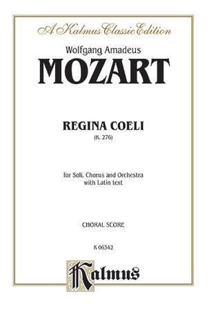 Wolfgang Amadeus Mozart: Regina Coeli, K. 276