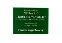 Meier, Hansdieter: Walzurka - Thema mit Variationen